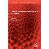 Critical Essays on the Poetry of Tennyson