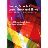 Leading Schools to Learn, Grow, and Thrive