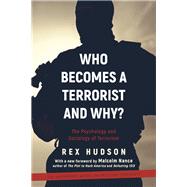 Who Becomes a Terrorist and Why?