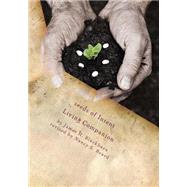 Seeds of Intent Living Companion