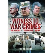 Witness to War Crimes