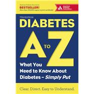 Diabetes A to Z What You Need to Know about Diabetes—Simply Put