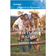 The Bull Rider Meets His Match