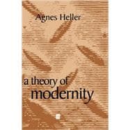 A Theory of Modernity