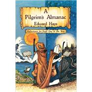 Pilgrim's Almanac : Reflections for Each Day of the Year