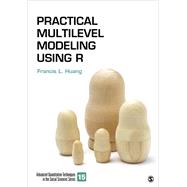 Practical Multilevel Modeling Using R