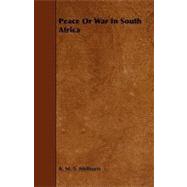 Peace or War in South Africa