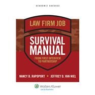 Law Firm Survival Manual From First Interview to Partnership