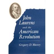 John Laurens and the American Revolution