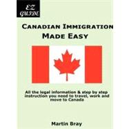 Canadian Immigration Made Easy