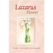 Lazarus Flower