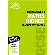 Letts GCSE 9-1 Revision Success – Edexcel GCSE Maths Higher Practice Test Papers