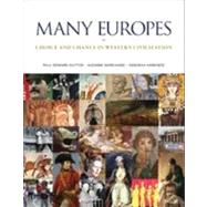 Many Europes: Choice and Chance in Western Civilization