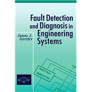 Fault Detection and Diagnosis in Engineering Systems