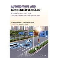 Autonomous and Connected Vehicles Network Architectures from Legacy Networks to Automotive Ethernet