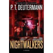Nightwalkers : A Novel