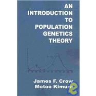 An Introduction to Population Genetics Theory