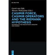 Casimir Force, Casimir Operators and the Riemann Hypothesis