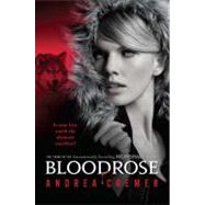 Bloodrose A Nightshade Novel