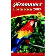 Frommer's 2003 Costa Rica