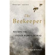 The Beekeeper Rescuing the Stolen Women of Iraq