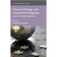 Climate Change and Global Policy Regimes