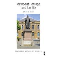 Methodist Heritage and Identity