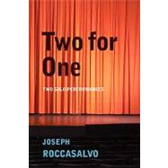 Two for One : Two Solo Performances