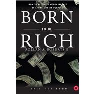 Born to Be Rich