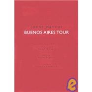 Jorge Macchi: Buenos Aires Tour