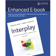 Interplay The Process of Interpersonal Communication,9780197666128