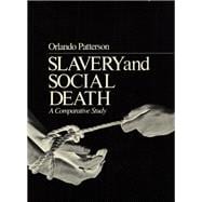 Slavery and Social Death