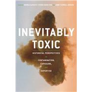 Inevitably Toxic