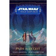 Star Wars: The High Republic: Path of Deceit