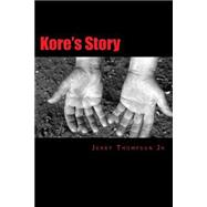 Kore's Story