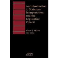 Aspen Treatise for An Introduction to Statutory Interpretation and the Legislative Process