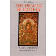 The Healing Buddha Revised Edition