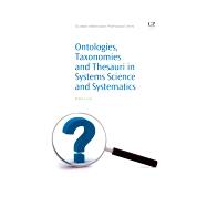 Ontologies, Taxonomies and thesauri in Systems Science and Systematics