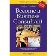 FABJOB GUIDE TO BECOME A BUSINESS CONSULTANT