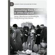 Consuming Mass Fashion in 1930s England
