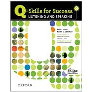 Q: Skills for Success 3 Listening & Speaking Student Book with Student Access Code Card