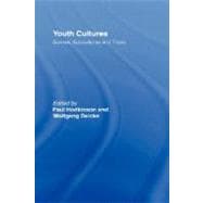 Youth Cultures: Scenes, Subcultures and Tribes