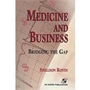 Medicine and Business: Bridging the Gap