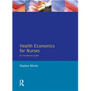 Health Economics For Nurses: Intro Guide
