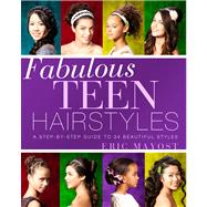 Fabulous Teen Hairstyles A Step-by-Step Guide to 34 Beautiful Styles