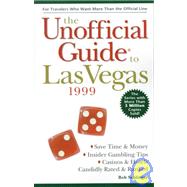 The Unofficial Guide to Las Vegas 1999