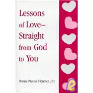 Lessons of Love - Straight from God to You