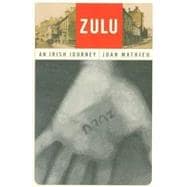 Zulu : An Irish Journey