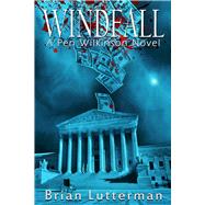 Windfall A Pen Wilkinson Novel
