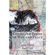 Collected Poems of War and Peace